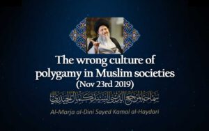 The wrong culture of polygamy in Muslim societies